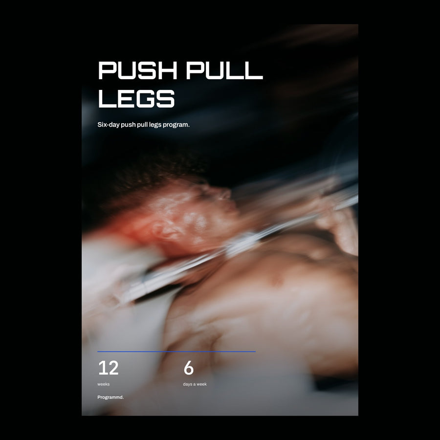 Push Pull Legs: 12-Week Hypertrophy cover